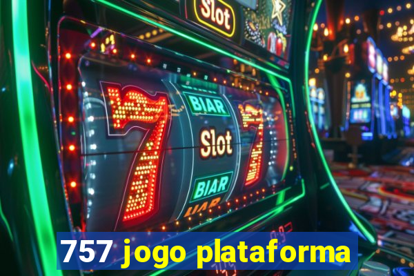 757 jogo plataforma